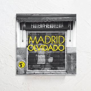 Libro El Madrid Olvidado. Portada fotografía comercio antiguo. Real Fábrica.