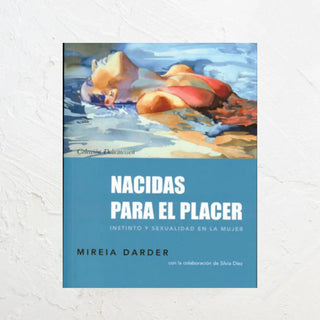 libro nacidas para el placer portada mujer sumergida en el agua mireia darder