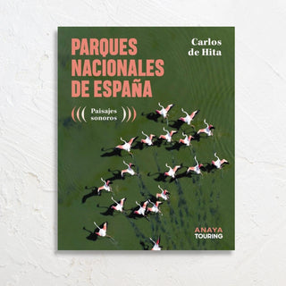 Libro Parque Nacionales de España, Paisajes Sonoros. Portada fotografía bandada de flamencos en un lago. Real Fábrica.