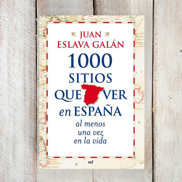 1000 Sitios que Ver en España