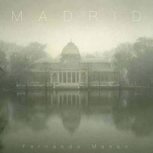 Madrid by Fernando Manso (ES)