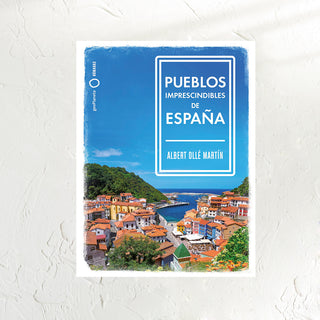 Essential Towns in Spain