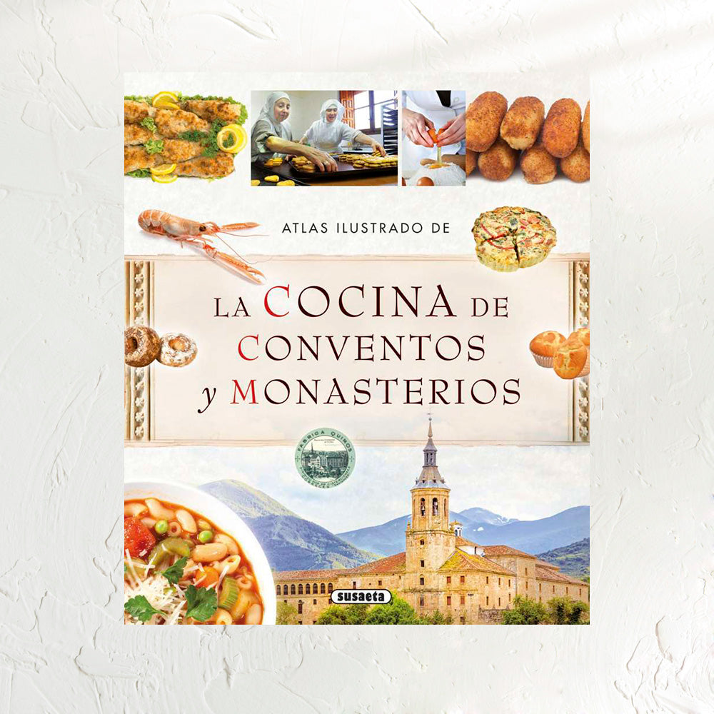 Atlas Ilustrado de la Cocina de Conventos y Monasterios – REAL FABRICA