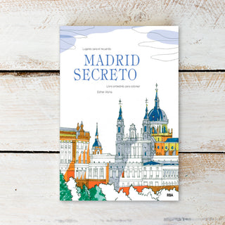 Madrid Secreto. Libro Antiestrés para Colorear